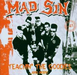 Mad Sin : Teachin' The Goodies ...And More!